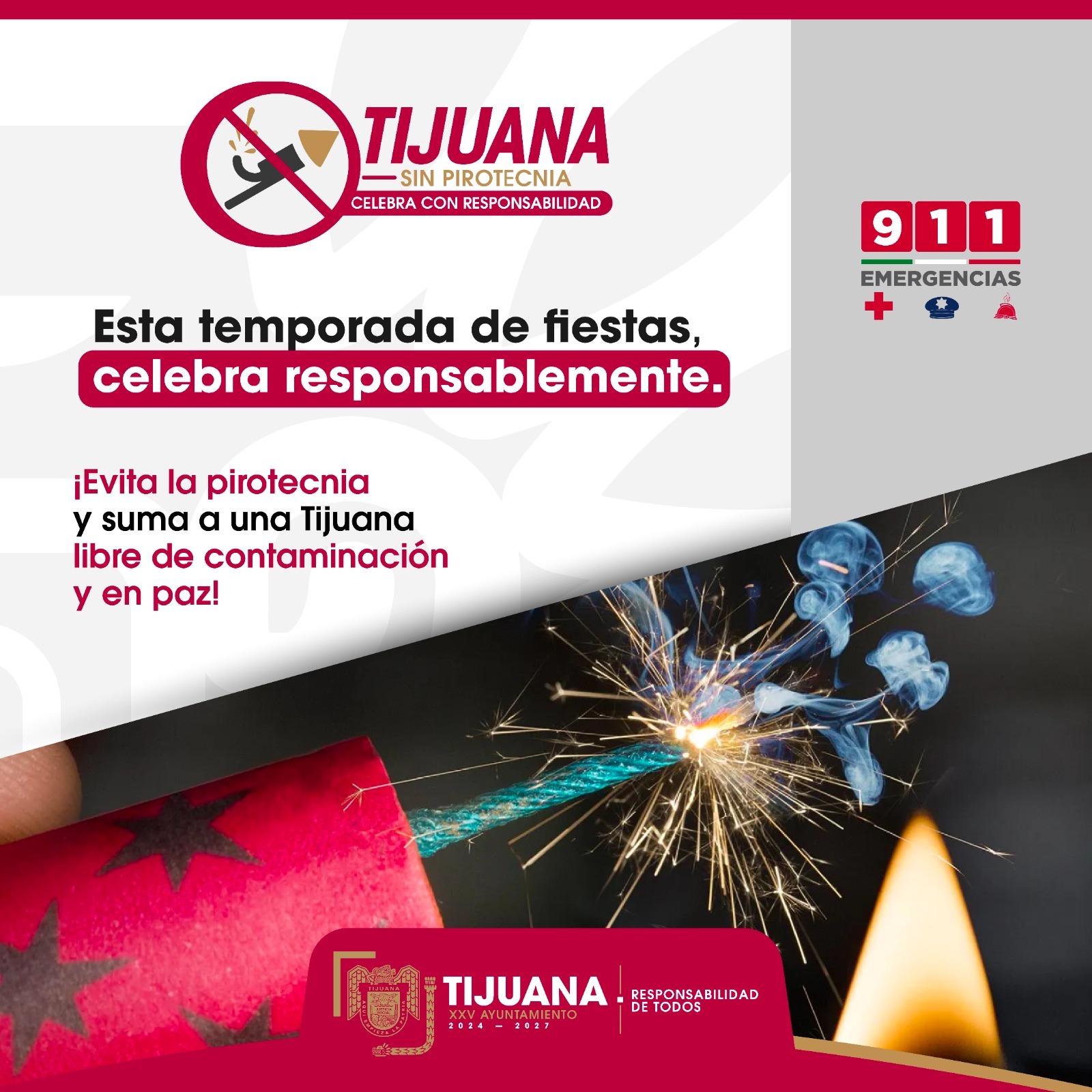 Reitera XXV Ayuntamiento de Tijuana a celebrar responsablemente las fiestas de año nuevo sin pirotecnia